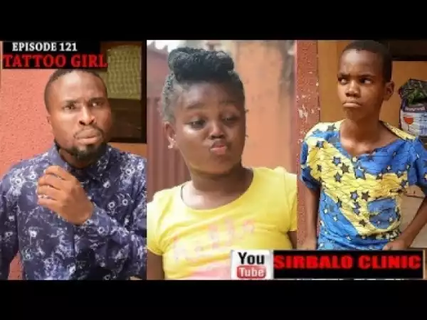 Video: SIRBALO CLINIC - TATTOO GIRL (EPISODE 121)
